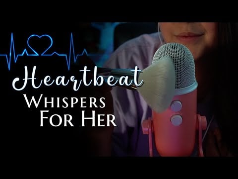 Female Heartbeat While Whispering "You're Too Cute!" With Water & Fire Crackling Ambience