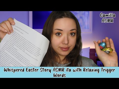 Whispered Easter Story ASMR ita with Relaxing Trigger Words