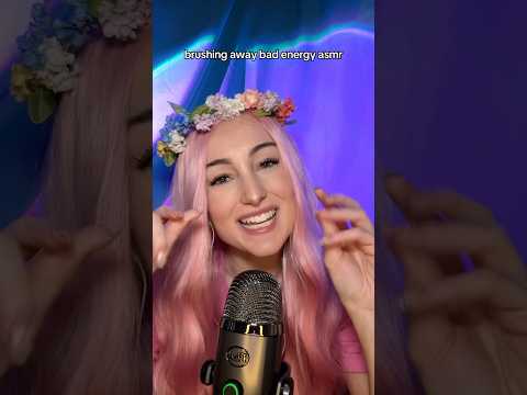 Brushing Away Bad Energy ASMR