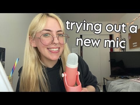 ASMR Testing a New Microphone ~ casual, random triggers, echo