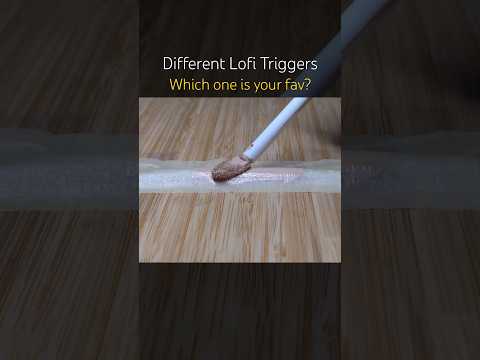 Different Lofi Triggers! 🤍 #asmr