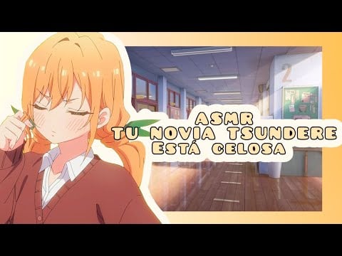 //ASMR// tu novia tsundere está celosa 😡💓🌸
