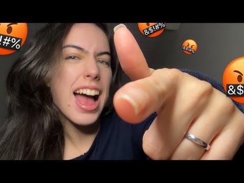 ASMR- Te xingando (DE VERDADE)