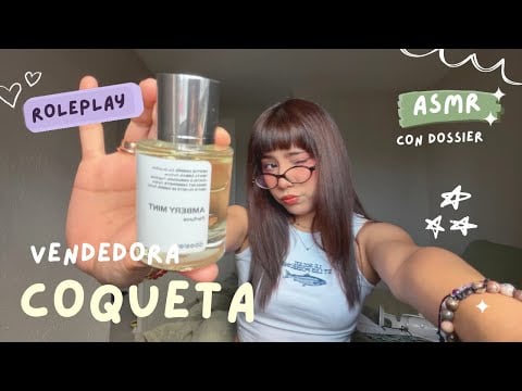 ASMR - VENDEDORA COQUETA/ ROLEPLAY CON DOSSIER