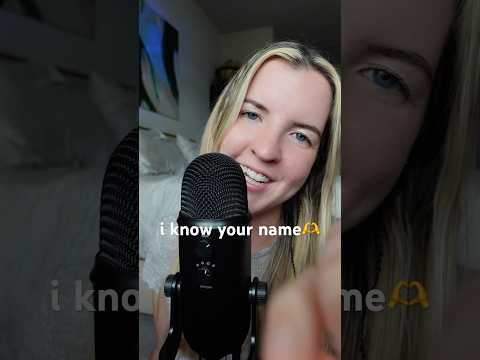 can i guess your name?? #asmr #names #interactive