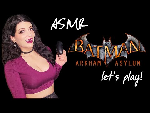 ASMR | 🎮Let's Play Arkham Asylum🦇