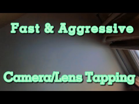 ASMR | FAST & AGGRESSIVE CAMERA/LENS TAPPING 💕✨