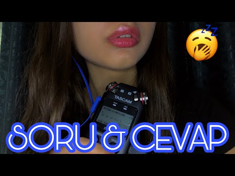 TÜRKÇE ASMR || SOHBET || SORU & CEVAP