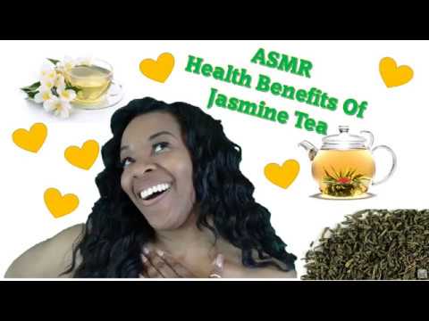 ASMR FASCINATION- Health Benefits Of Jasmine Leaf Tea~Gentle Whispering Rest and Relaxation