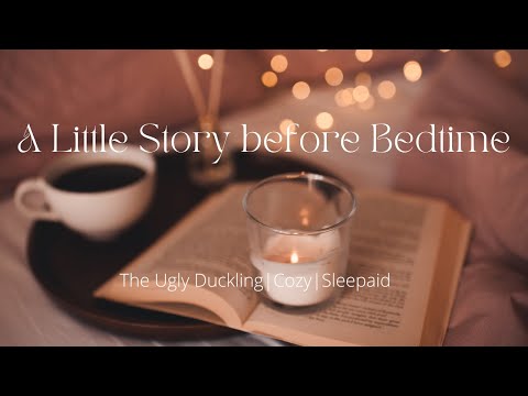 ASMR| Bedtime Stories [The Ugly Duckling] [Sleepaid]