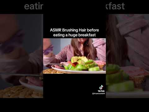 ASMR Brushing Hair before eating a huge breakfast