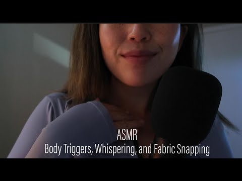 ASMR || Body Triggers, Whispering, and Fabric Scratching