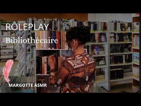 Asmr Français, demandes de Rôleplay  "Bibliothécaire"