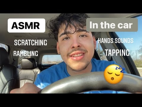 ASMR | just rambling in the car