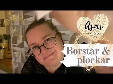 ASMR på svenska: Slappna av medan jag borstar och plockar