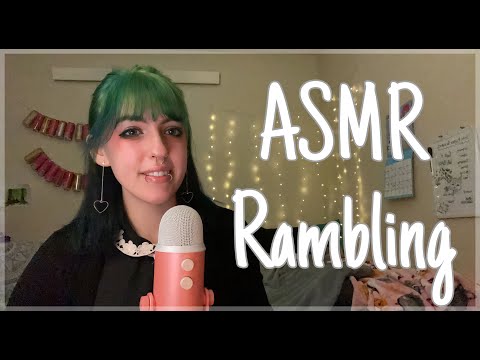 ASMR Whispering ~up close, rambling, hand sounds~