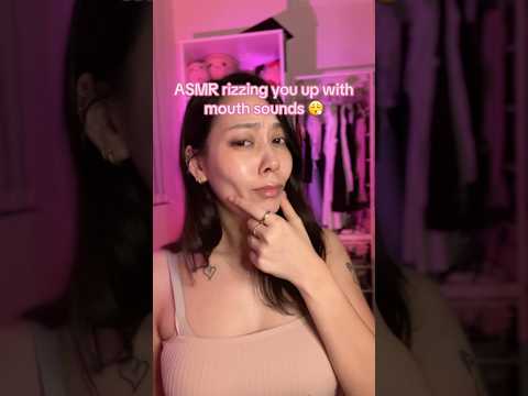 ASMR rizzing you up with mouth sounds 😮‍💨