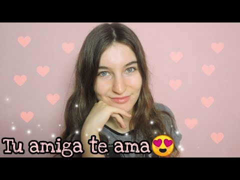 ASMR/TU AMIGA ENAMORADA DE TI-ROLEPLAY