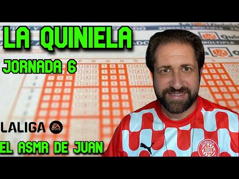 LA QUINIELA EN ASMR | JORNADA 6 DE LA LIGA EA SPORT