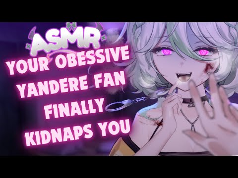 Your Obsessive Yandere Fan Finally Kidnaps You ASMR【Alias Anono | Yandere | Teasing | Intense RP】