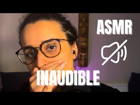 ASMR FR | INAUDIBLE ET BRUIT DE BOUCHE 👄