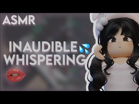 Roblox ASMR ★ Intense Inaudible Whispers for Deep Tingles
