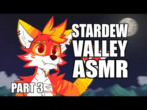 [Furry ASMR] Playing Stardew Valley in ASMR (3DIO monaural) [with furry mods] 🎮 Part 3
