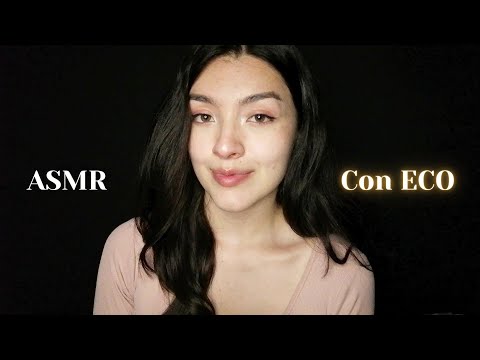 ASMR con ECO para DORMIR PROFUNDAMENTE✨