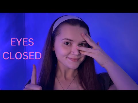 ASMR Follow My Instructions EYES CLOSED 🌙 😴 (Whispered For Sleep)