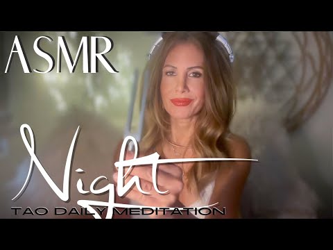 NIGHT ☯️ ASMR Tao Daily Meditation✨ DAY 363