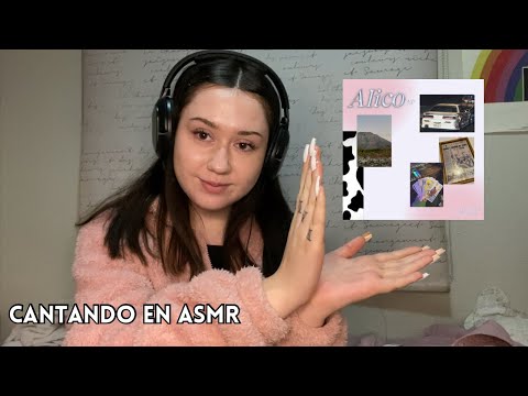 SUSURRANDO LAS CANCIONES DE MI EP🎀 ALICO⛰️ASMR CHILE