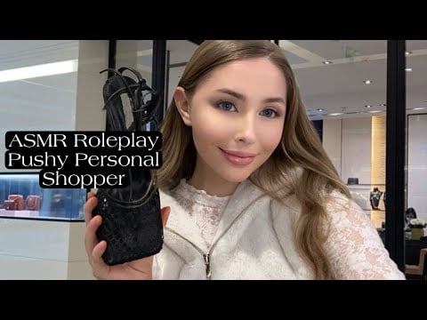 ASMR Roleplay | Pushy Personal Shopper