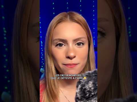 ASMR DECLENCHRS QUE JE DÉTESTE🤬 #asmr #shorts #asmrfrancais #shortsfeed #shortsviral #asmrforsleep