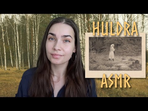 ASMR Swedish Folklore: Huldra