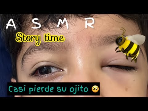 ASMR STORY TIME MI HIJO TUVO ACCIDENTE 🐝 