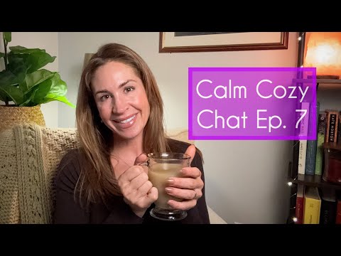 ASMR | Calm Cozy Chat ep. 7 [whispered rambling about my week, lots of “lasts”, and some q&a 😊]