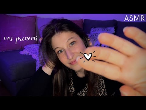 ASMR FR - VOS PETITS PRENOMS 💜 (Avec répitions des prénoms tout au long de la video) + VISUELS