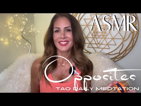 ASMR ☯️Tao Daily Meditation: DAY 80 ✨ OPPOSITES