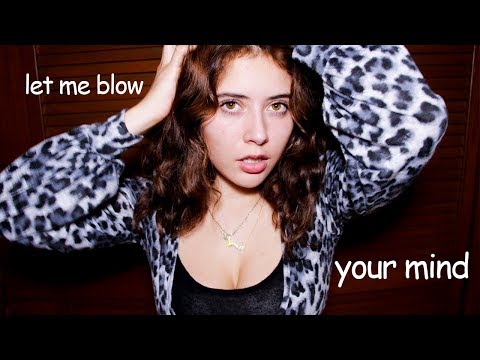 ASMR 👽 LET ME BLOW YOUR MIND (eng)