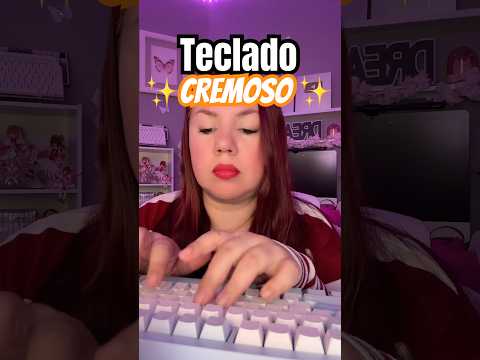 Teclado CREMOSO #asmr