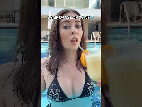 ASMR PISCINE 💦 #asmr