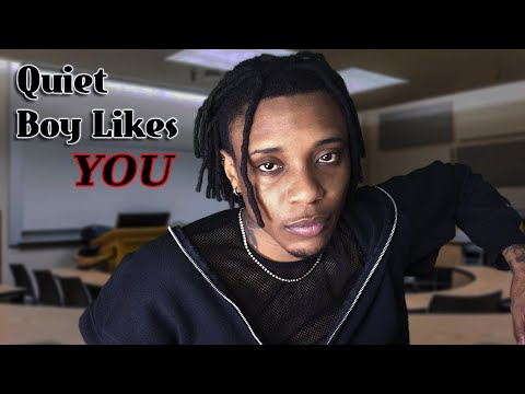 The Quiet Boy in Class Kinda Likes you ASMR