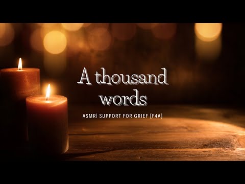 ASMR | Save that picture in your heart [Loss of a loved one] [F4A]