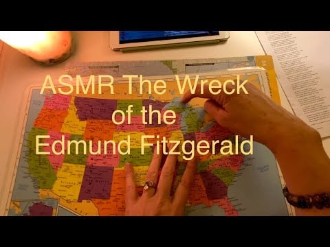 The Edmund Fitzgerald, Shipwreck in the Great Lakes ~ No Frills ASMR Soft Spoken