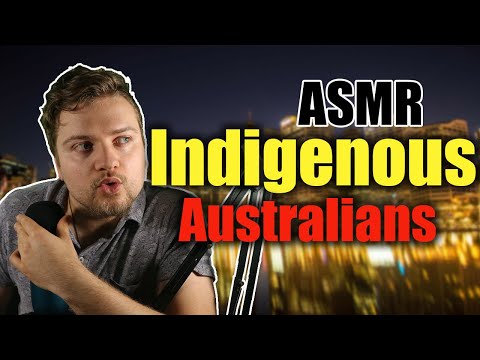 Whispering facts about Indigenous Australians (ASMR) part 6