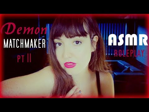 Demon Matchmaker ASMR Roleplay 🔥 Getting Your SOUL Back