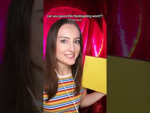 can you guess this tricky Thanksgiving word?? #asmr #guesstheword #asmrgame