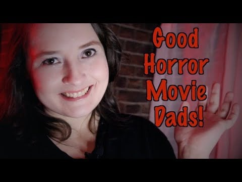 Good Horror Movie Dads! [ASMR] Whispered Chat 💀Happy Father Day 😱