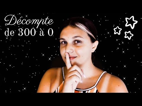 ASMR FRANÇAIS⎪JE T'AIDE À DORMIR : décompte de 300 à 0 💤 (Whispers)