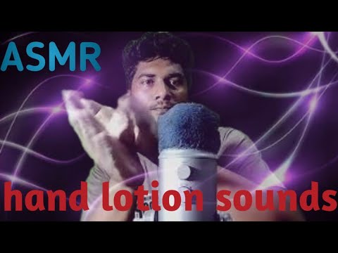 ASMR | ASMR MOUTH SOUNDS, LOTION MASSAGE/LOTION SOUNDS